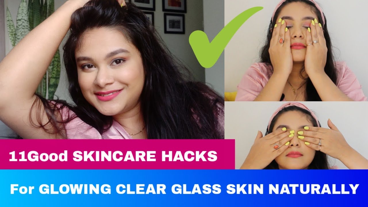 11 GOOD SKINCARE HABITS Will Make SKIN GLOWING CLEAR & HEALTHY # ...