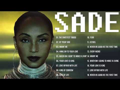 Best Songs of Sade Playlist - Sade Greatest Hits Full Album 2021