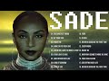 Best Songs of Sade Playlist - Sade Greatest Hits Full Album 2021