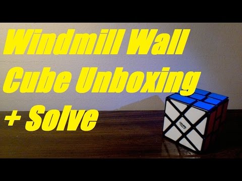 Windmill Wall Cube Unboxing + Solve