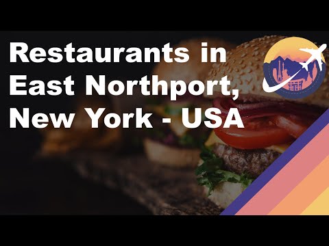 Restaurants in East Northport, New York - USA