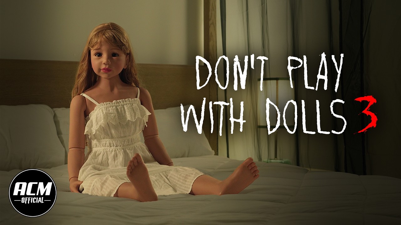 ⁣Don't Play with Dolls 3 | Short Horror Film