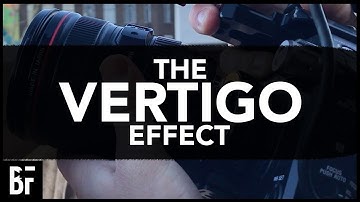 The Vertigo Effect (Dolly Zoom)