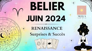 ♈️🌟🧚🏼‍♀️BELIER JUIN 2024: beau tirage ! RENAISSANCE, SURPRISES & SUCCES ! #belier #juin  #guidance