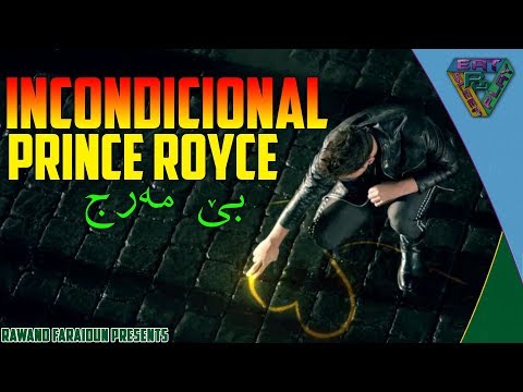 Prince Royce-Incondicional (Spanish/English/Kurdish Translation)