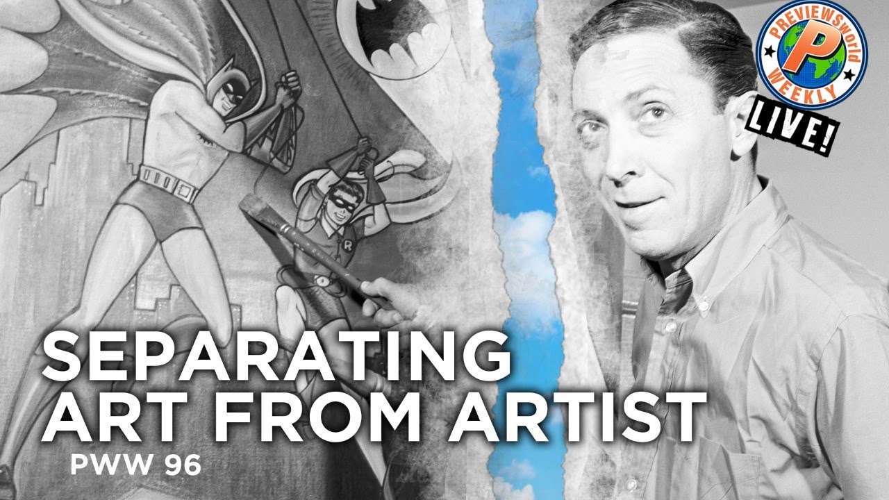 Can You Separate The Art From The Artists?: PREVIEWSworld Weekly 7/1 ...