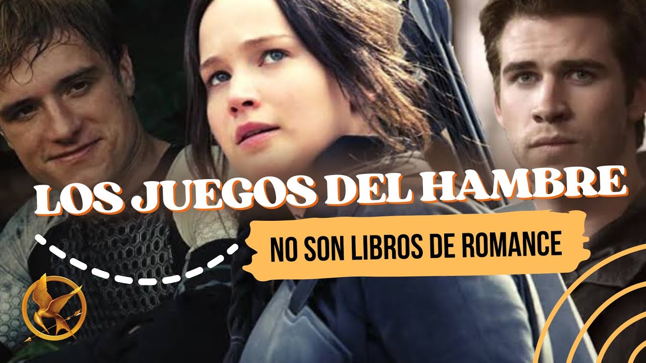 LOS JUEGOS DEL HAMBRE NO SON LIBROS DE ROMANCE | Laly Arce
