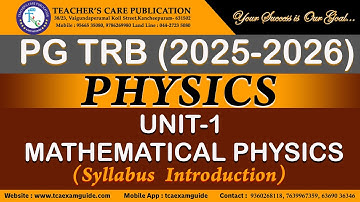 PG TRB PHYSICS (2025-2026) UNIT 1 : MATHEMATICAL PHYSICS (Syllabus Introduction)
