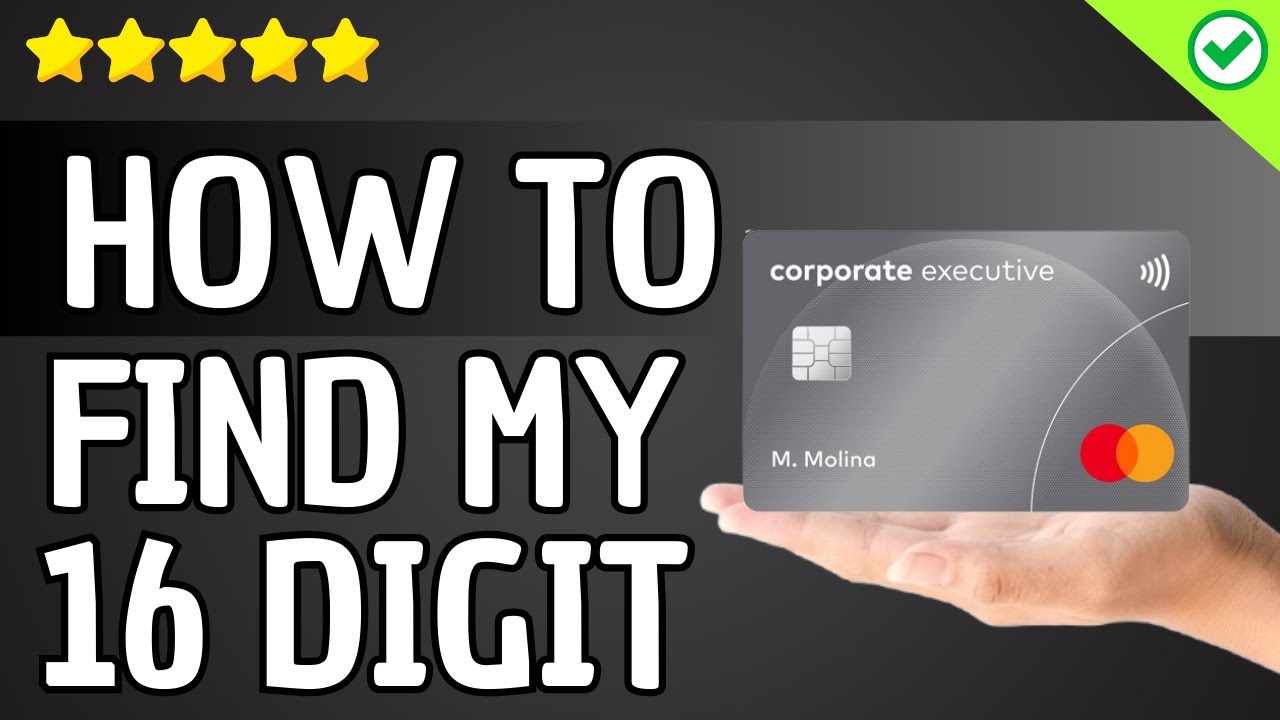 How To Find My 16 DIGIT Debit Card Number