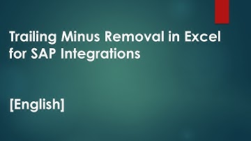 Trailing Minus Removal in Excel for SAP Integrations [English]