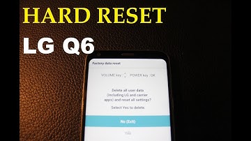 LG Q6... Hard reset  & RECOVERY MODE