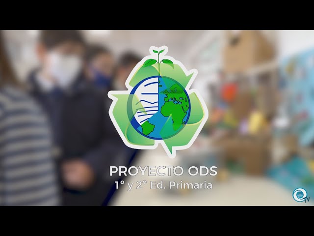 Proyecto ODS 1º y 2º Ed. Primaria - Sanca.tv