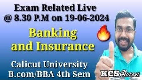 Exam Related Live| Banking and Insurance| Quick Revision| Calicut University B.com/BBA 4th Semester