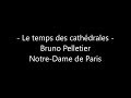 Le temps des cat.rales  bruno pelletier  notredame de paris  paroles