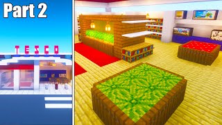 Minecraft Tutorial: How To Make A Modern Tesco Supermarket Part 2 2021 City Build