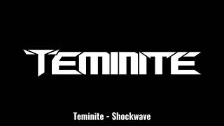Teminite - Shockwave
