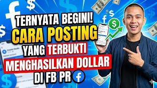 🔥 TERNYATA BEGINI CARA POSTING YANG TERBUKTI MENGHASILKAN DOLLAR DI FB PRO 💸