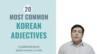 20 Most Common Korean Adjectives