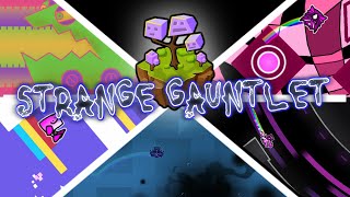 [2.2] Strange Gauntlet 100% (All Coins) | Geometry Dash