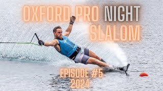 Oxford Pro Night Slalom Behind the Scenes // Pro Water Ski Slalom Event VLOG by Rob Hazelwood