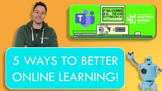 Falcons Ed Tech Tutorials: 5 Ways to Better Your Online Learning Experience!