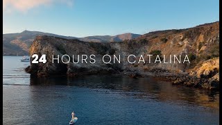 24 Hours Exploring Catalina Island