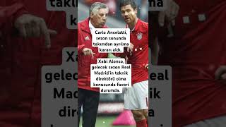 Carlo Ancelotti, Sezon Sonunda Takımdan Ayrılma Kararı Aldı. Xabi Alonso, Geliyor Resimi