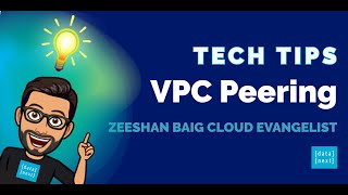 VPC Peering - Tech Tips with Zee
