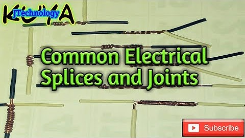 COMMON SPLICES AND JOINTS