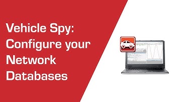 Get to know Network Databases in Vehicle Spy