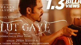 Lut gaye.jubin natiyan @jubinnautiyal #song #subscribe #lyrics