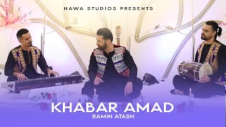 Video thumbnail of "Ramin Atash - Khabar Amad"