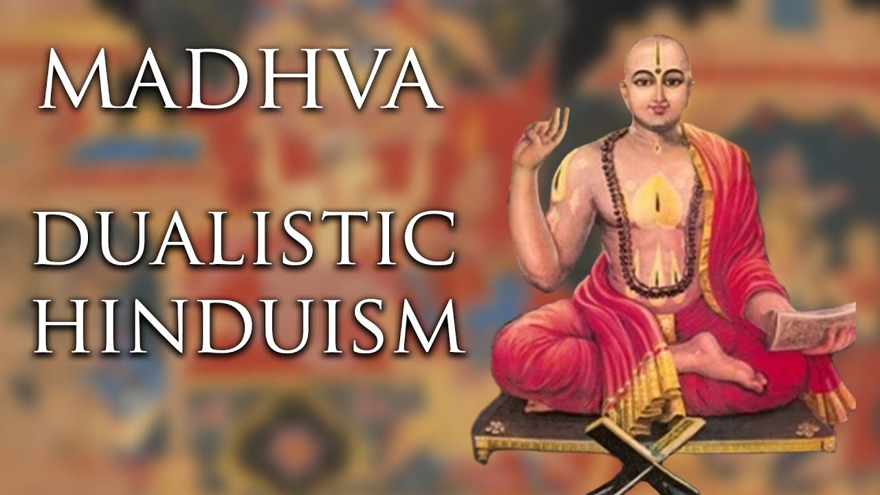 Madhva & Dvaita Vedanta - YouTube