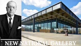 NEW NATIONAL GALLERY - Ludwig Mies van der Rohe - Architecture Explained - UrbArchitect