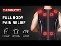 The Super Vest, Relief Your Pain Anytime, Anywhere