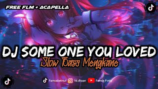 Download Lagu FREE FLM || DJ SOMEONE YOU LOVED || SLOW BASS || VIRAL TIK TOK