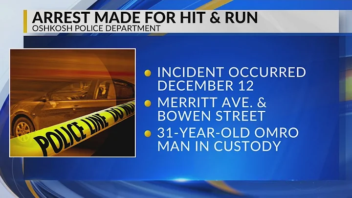31-year-old arrested after pedestrian suffers life-threatening injuries from hit-and-run in Oshkosh