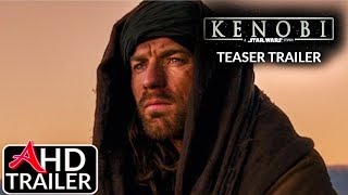 Kenobi(2020) A Star Wars Story - TEASER TRAILER - Ewan McGregor, Ray Park (Concept)