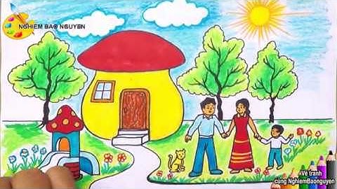 Vẽ tranh Ngôi nhà mơ ước của em/How to draw My dream house