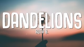 Ruth B Dandelions Lyrics