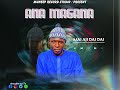 Rabiu Mai Aji Dai Dai Ana Magana Official Audio Saifullahi Osun Rabiu Mai Aji Dai Dai Ana Magana Official Audio Saifullahi Osun