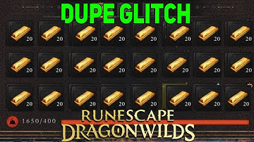 Dupe Glitch RuneScape Dragon Wilds, How To Duplicate items RuneScape DragonWilds