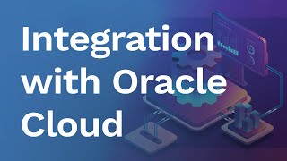 [Whitepaper] EDI Integration with Oracle Cloud