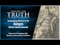 Archaeology related to the judges  othniel ehud and deborah digging for truth episode 230