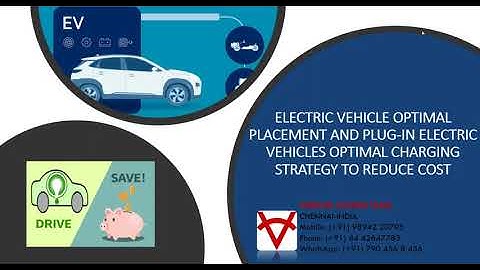 EV OPTIMAL PLACEMENT AND PLUG IN ELECTRIC VEHICLES OPTIMAL CHARGING STRATEGY TO REDUCE COST