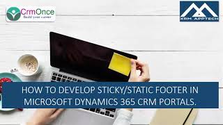 How to Develop Sticky/Static Footer in Dynamics 365 CRM Portals
