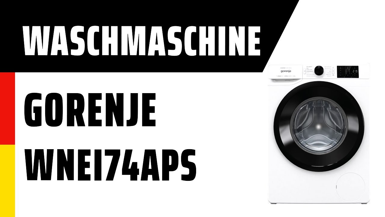 Waschmaschine Gorenje WNEI74APS | TEST | Deutsch - YouTube