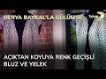 Derya Baykal'la Gülümse: Açıktan Koyuya Renk Geçişli Bluz ve Yelek