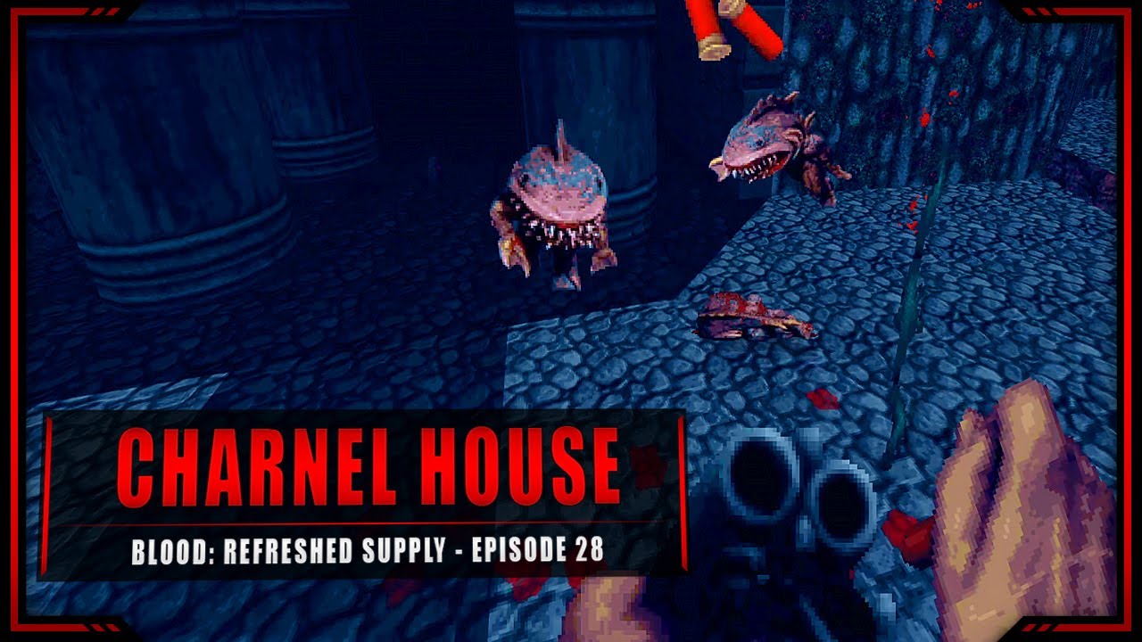 Blood - Episode 28 - Full Game Playthrough - E4M3 - Charnel House