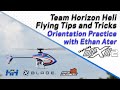 Team Horizon Heli Tutorial - Ethan Ater - Learning the basics of Orientation